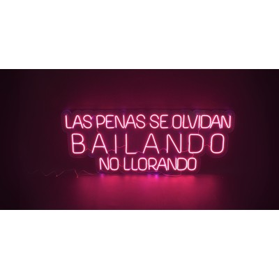 Neón Las penas se olvidan bailando, no llorando Neón Las penas se olvidan bailando, no llorando