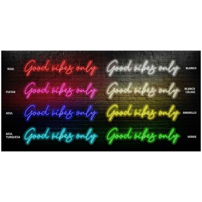 Neon Good vibes only Neon Good vibes only